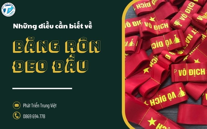 Những điều cần biết về băng rôn đeo đầu
